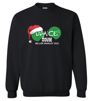 Dance The Mouse House Sweatshirt